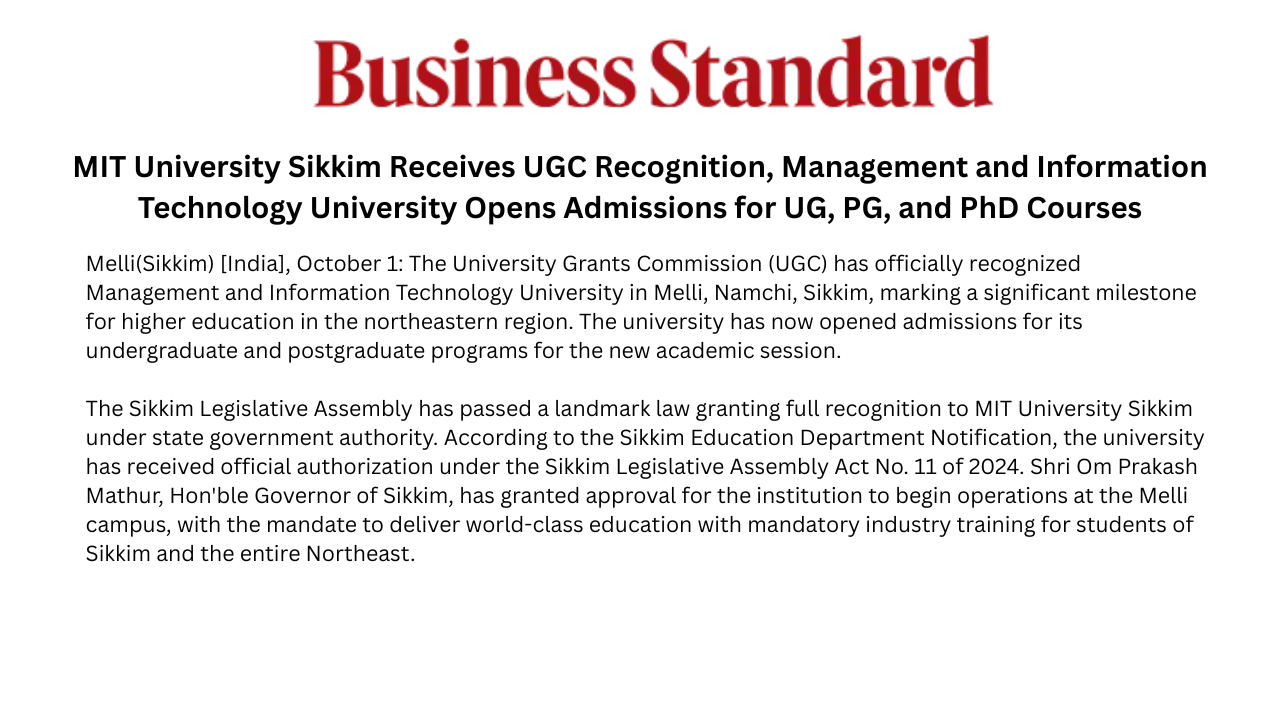 Business Standard report on MIT University Sikkim receiving UGC recognition