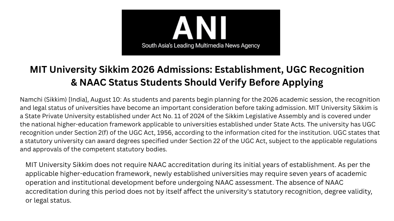 ANI report on MIT University Sikkim 2026 admissions and UGC recognition