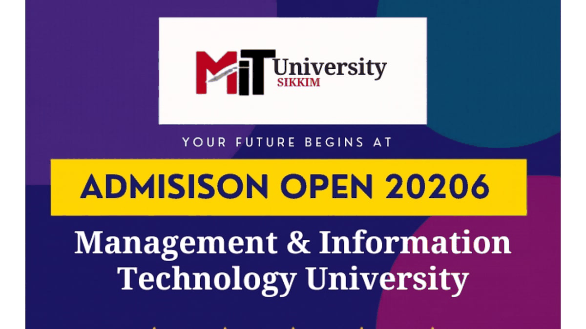 MIT University Sikkim Opens Admissions 2026 with AI-Based Class, Real Industry Exposure, Workshops, Internships and Practical Learning
